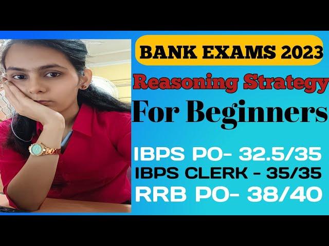 Reasoning Strategy For Bank Exam || Reasoning Strategy For Beginners ||#ibpspo #rrbpo #ibpsclerk