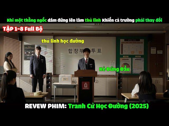 Review Phim: Tranh Cử Học Đường Tập 1-8 | Tóm Tắt Phim: I Am a Running Mate
