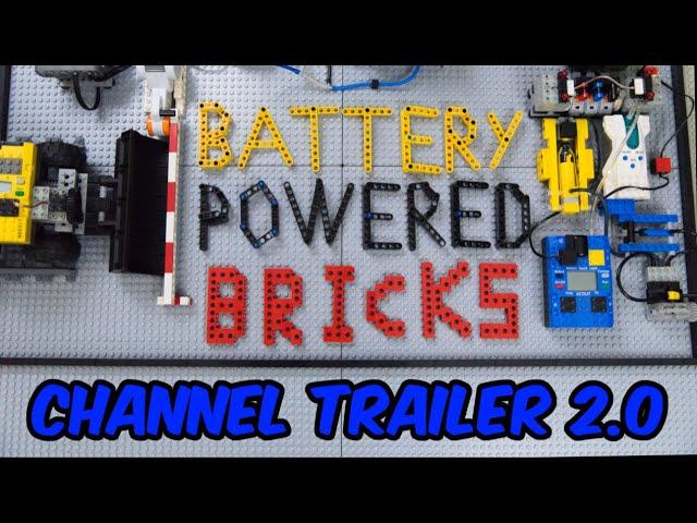 Our newest channel trailer ever! Battery Powered Bricks