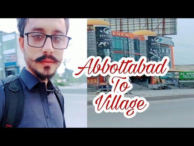 Abbottabad To Village Complete video|@malikarfeengohar6610 |Hazara Kpk Pakistan Most Beautiful|