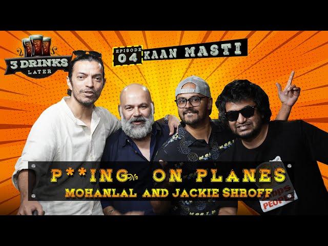 Crackers on Diwali, Mohanlal & Jackie Shroff | 3 Drinks Later | Kaan Masti Part 2 | @Hoezaay |