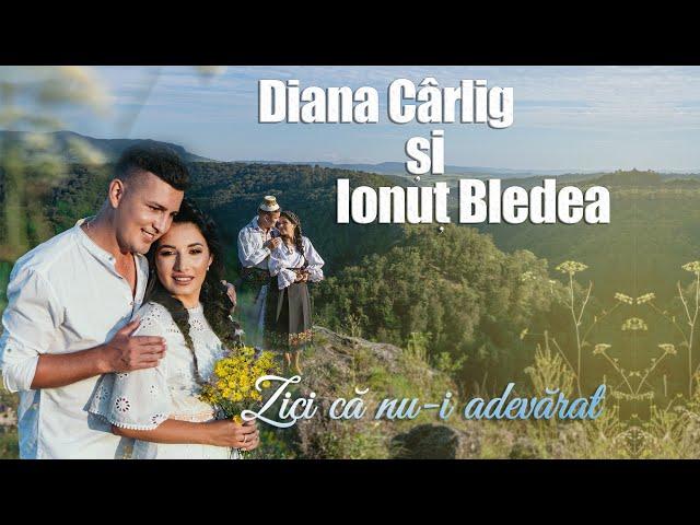 Ionut Bledea si Diana Carlig - Zici ca nu-i adevarat