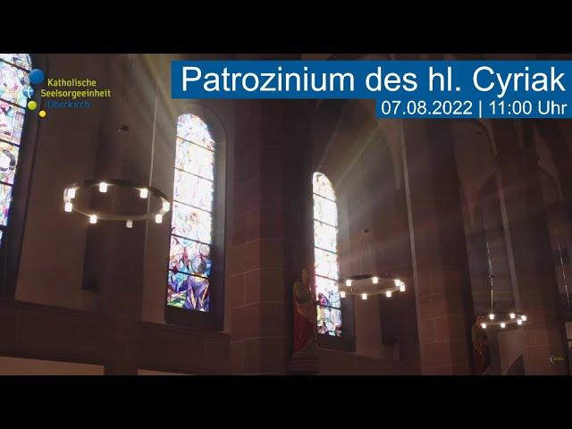 LIVE | Patrozinium des heiligen Cyriak aus Oberkirch