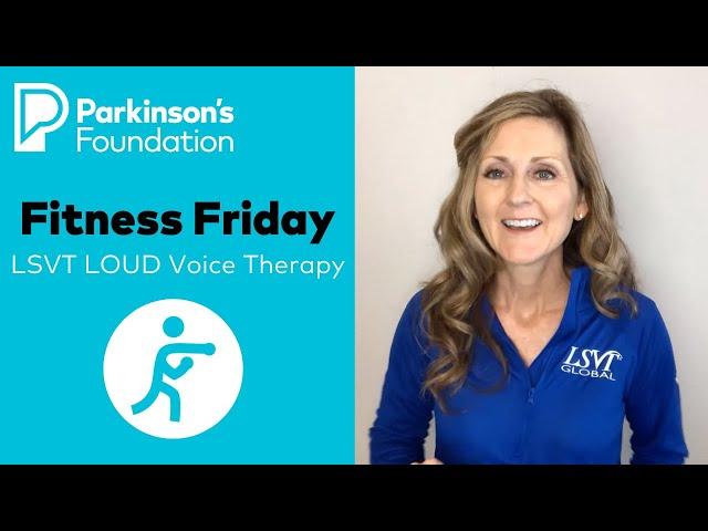 Parkinson's Disease Exercises: LSVT LOUD Vocal Therapy