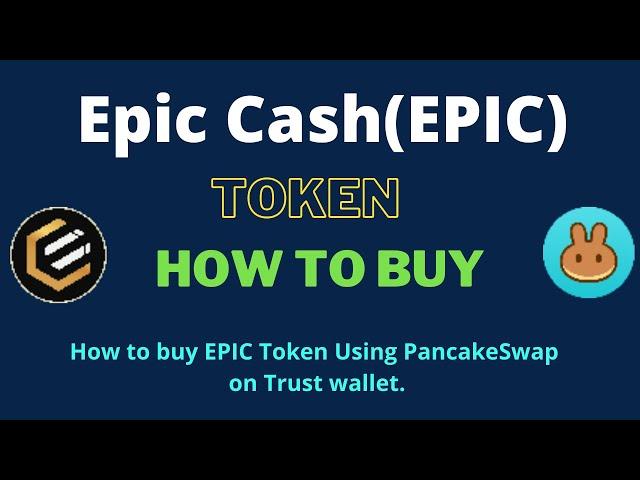 How to Buy Epic Cash Token (EPIC) Using PancakeSwap On Trust Wallet OR MetaMask Wallet