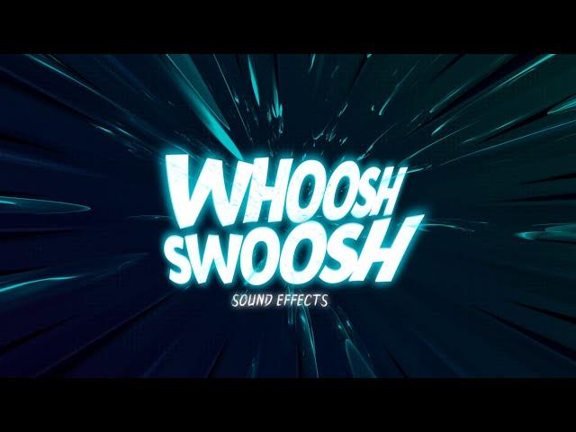 Whoosh & Swoosh Sound Effects | Transition Sfx | Free Download 2024