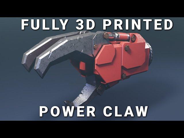 Fully 3d printed Power claw
