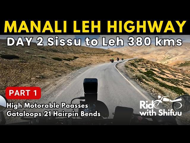 DAY 2 | Sissu to Leh - Part 1 | First Time Riding in Ladakh | Ladakh Bike Ride on Hunter 350