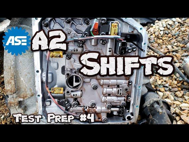 ASE A2 Test Prep #4 - Shifts