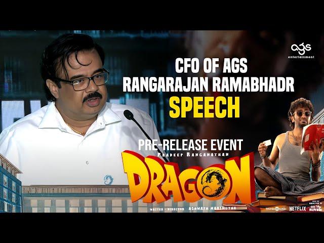 CFO of AGS Rangarajan Ramabhadr Speech at Dragon Pre Release Event | Pradeep Ranganathan | Ashwath