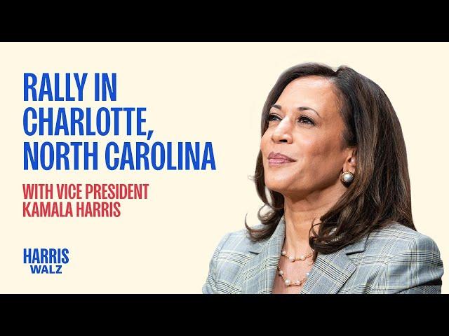 Rally in Charlotte, North Carolina with Vice President Kamala Harris | Harris-Walz 2024