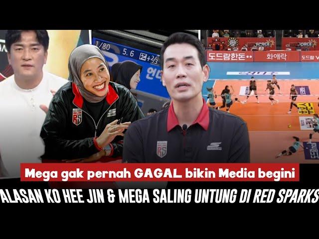 MEGA DI UBER2 MEDIA KOREA! Ko Hee Jin: cuma Mega yg bisa begini, mutlak PENAKLUK SEJARAH RED SPARKS