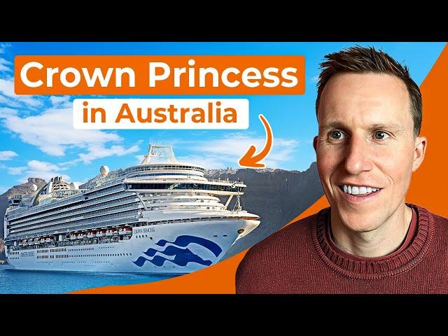 Crown Princess arrived last month in Australia!