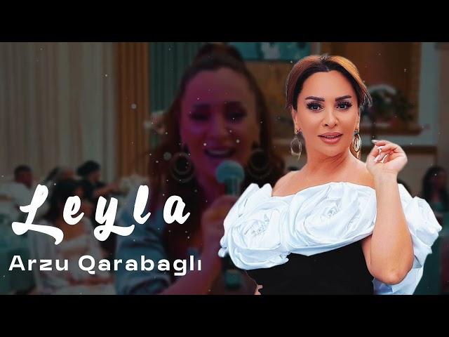 Arzu Qarabağlı - Leyla