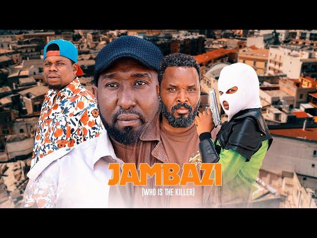 JAMBAZI (who is the killer) EP 1