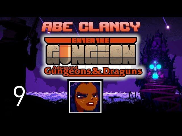 AbeClancy Streams: Advanced Gungeons and Draguns - 9 - Punchout