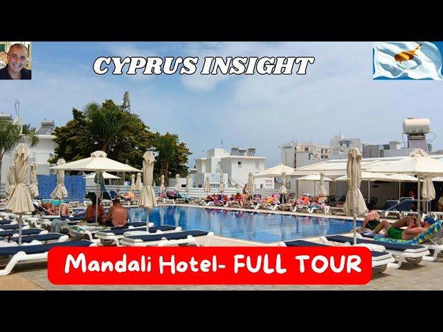 Mandali Hotel Protaras Cyprus 2025 FULL TOUR