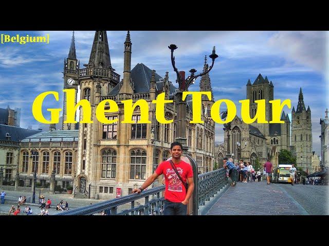 Ghent City Tour | Visit Ghent Town | Visit Belgium | RoamerRealm