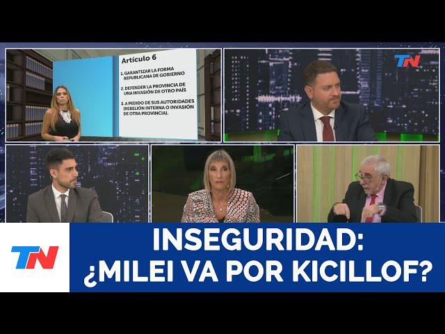 Inseguridad en la Provincia de Buenos Aires: ¿Milei va por Kicillof?