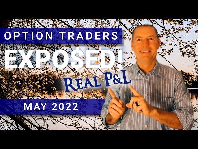 May 2022 Real P&L