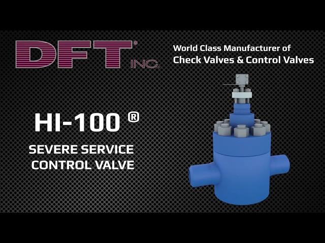 DFT Hi-100 Severe Service Control Valve