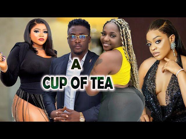 A CUP OF TEA~(FULL MOVIE) ONNY MICHAEL, UGEGBE AJAELO, FAVOUR DIKE, LATEST NIGERIAN MOVIE