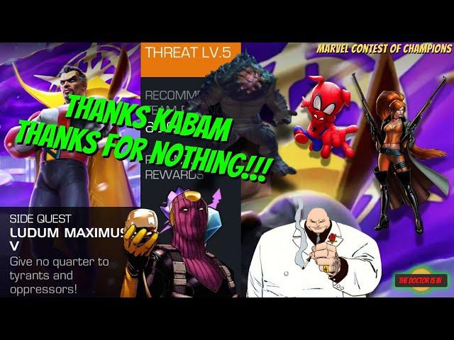 How To Beat MCOC Side Quest Ludum Maximus V Week 5 No Rewards From Kabam!!!