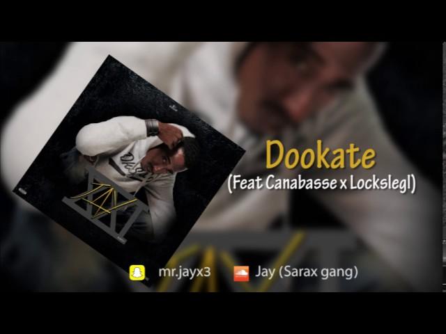 Jay - Dookate feat (Canabasse x Lockslegl) (Jay 21 - Audio)