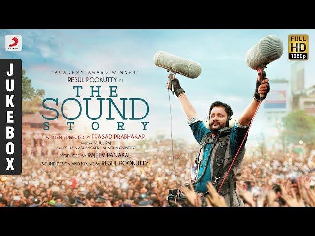 The Sound Story - JukeBox | Resul Pookutty