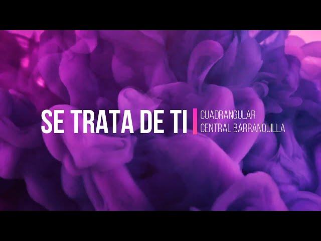 Se trata de ti  Lyric video | Música Cristiana