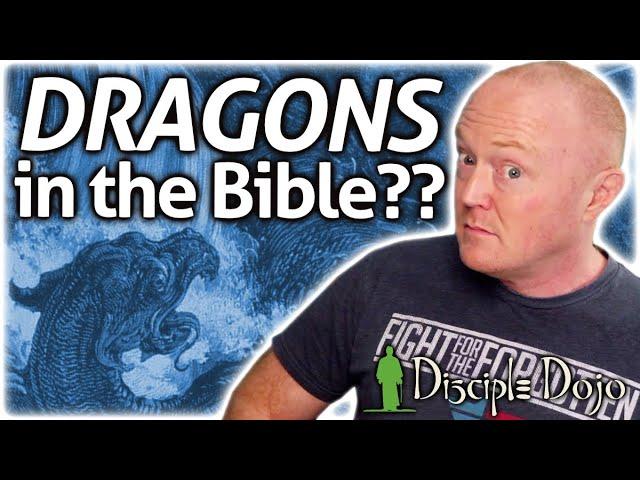 Do DRAGONS exist in the Bible?