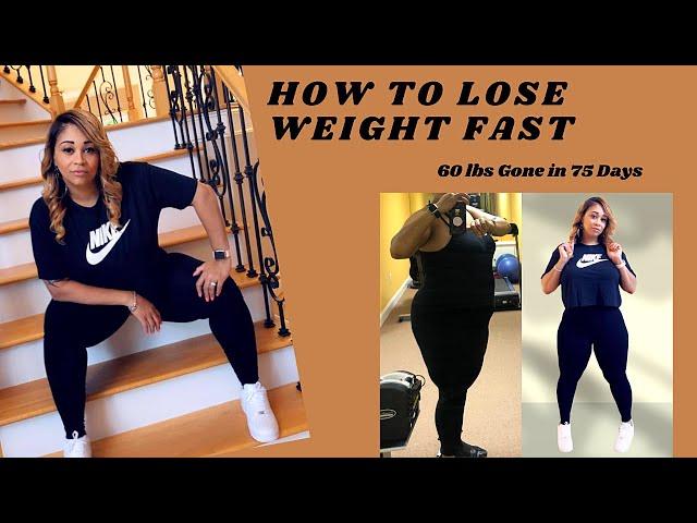 How To Lose Weight Fast | 60 Lbs Gone in 45 Days