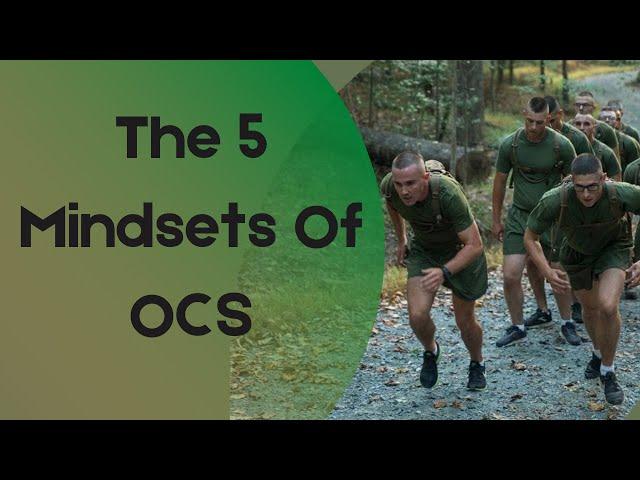 The 5 mindset you'll encounter at OCS