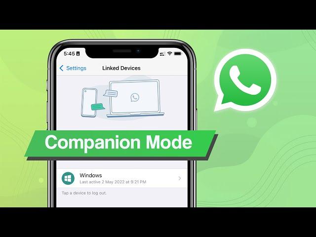 WhatsApp Companion Mode explained: Link multiple devices