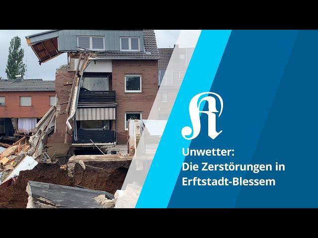 Hochwasserkastrophe: Die Zerstörungen in Erftstadt-Blessem