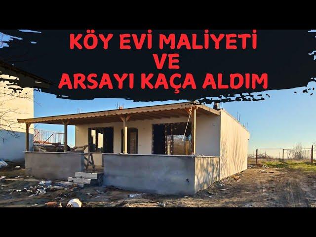 KÖY EVİ YAPIMI || MÜSTAKİL EV MALİYETİ || ARSAYI KAÇA ALDIM #müstakil #inşaat #müstakilev #köy