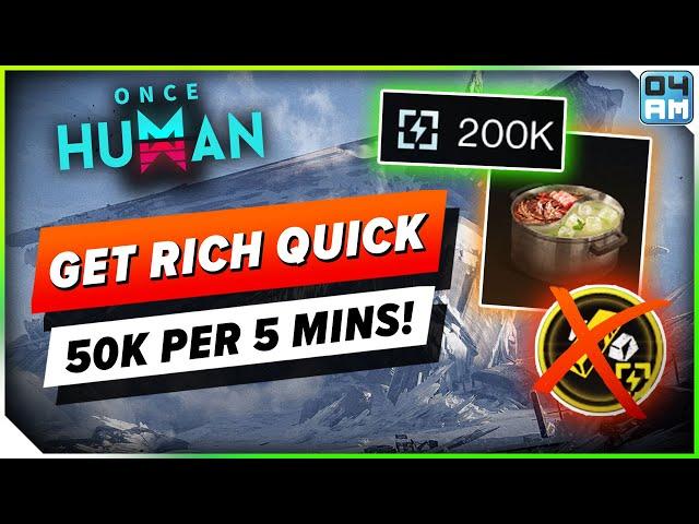 Once Human GET RICH QUICK! 250K Energy Links in 30 Minutes! Way of Winter Update