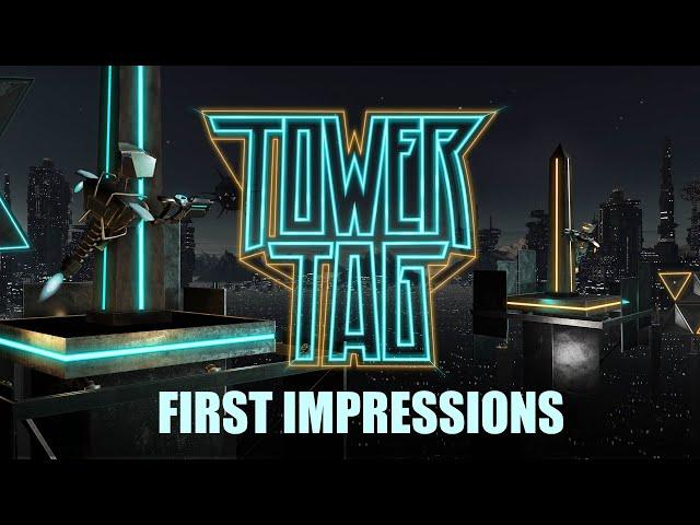 Tower Tag - First Impressions