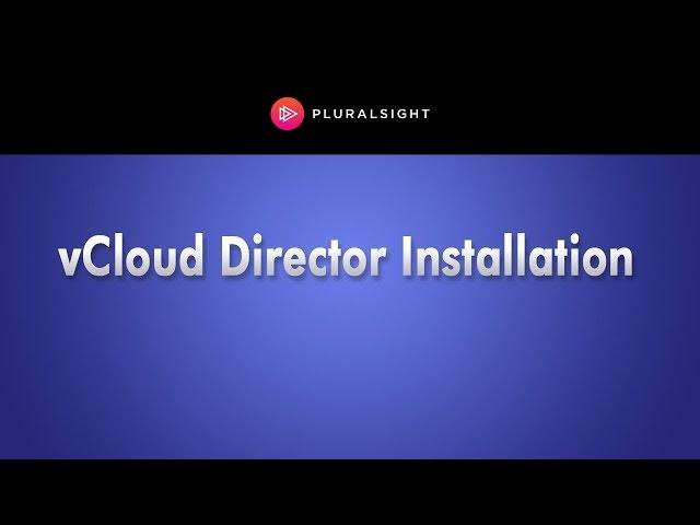 VMware vCloud Director Installation