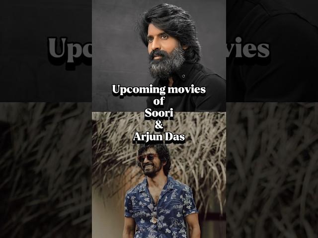 Upcoming movies of Soori & Arjun Das #movie #shorts #arjundas #soori #oncemore #youtubeshorts #bomb