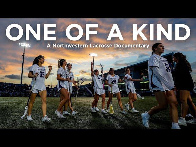 NORTHWESTERN LACROSSE DOCUMENTARY - One of a Kind