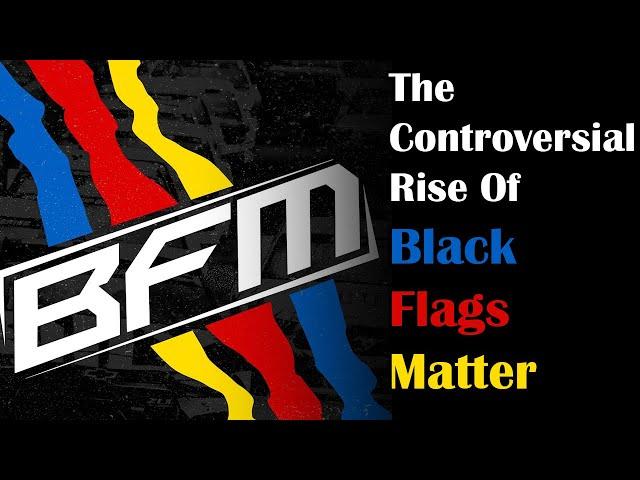 The Controversial Rise of Black Flags Matter
