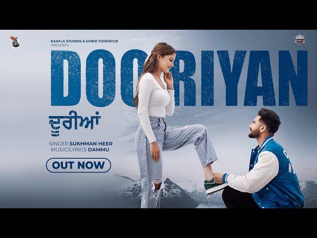 Dooriyan -  Sukhman Heer -  Official Video - Latest Punjabi Songs 2023 - New Punjabi Songs 2023