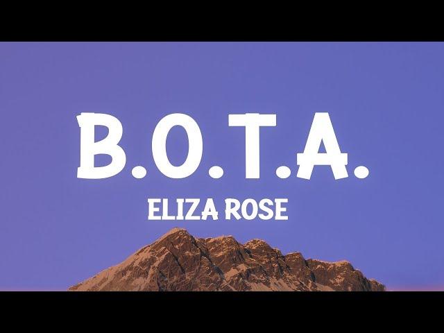 Eliza Rose - B.O.T.A. (Baddest Of Them All) (Lyrics) [1 Hour Version]