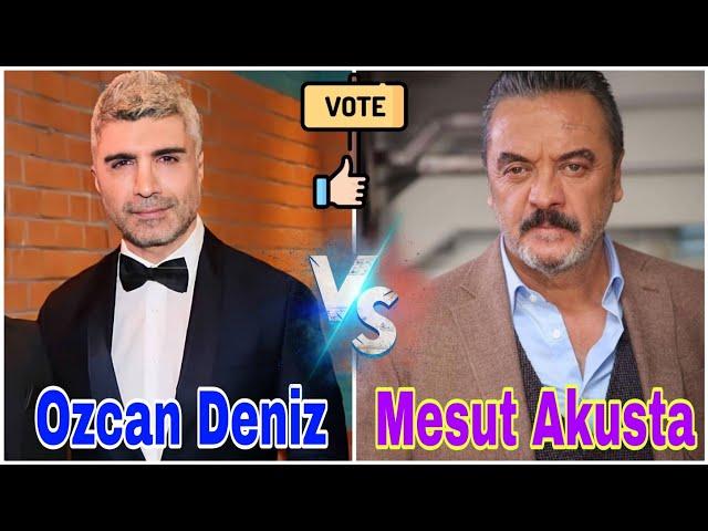 Özcan Deniz VS Mesut Akusta Comparition, Lifestyle, Biography, Wife, Net Worth, Income, House, Facts