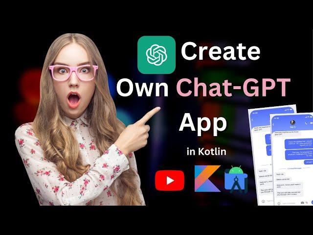 create your own chatGPT app in kotlin android studio #solutioncodeandroid /how to build own chatGPT