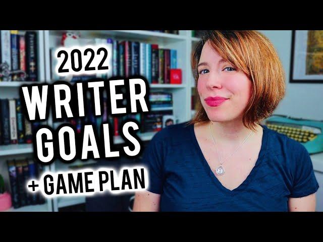  My 2022 WRITER GOALS Plan With Me + TIPS for Goal Setting & making a Game Plan + Paperback Date!