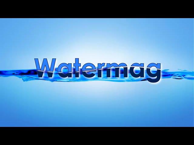 Watermag