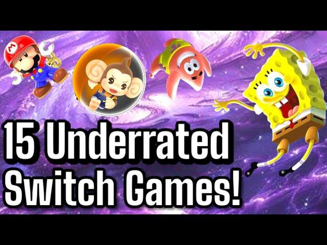 15 UNDERRATED Nintendo Switch Games!