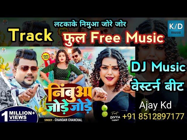 Nemua Jore Jore Dj Track Music Chandan Chanchal || Kd Music Bhojpuri #dj_track